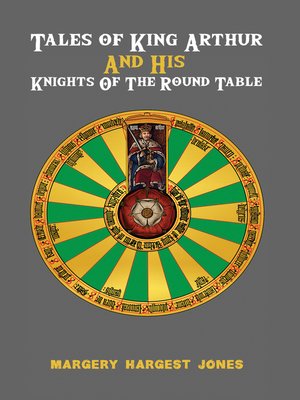 cover image of Tales of King Arthur And His Knights of the Round Table